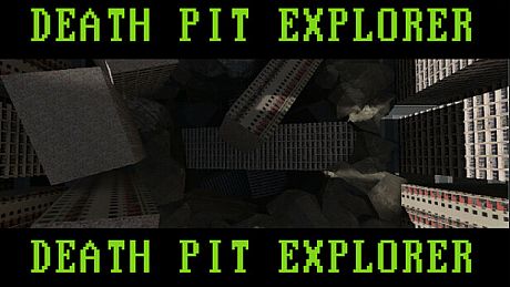 DEATH PIT EXPLORER Game