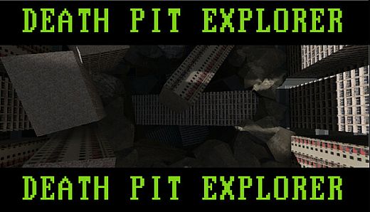 DEATH PIT EXPLORER