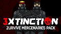 3XTINCTION - 2URVIVE Mercenaries Pack