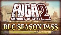 Fuga: Melodies of Steel 2 - Season Pass für PC kaufen