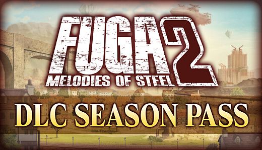 Fuga: Melodies of Steel 2 - Season Pass