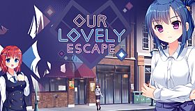 Our Lovely Escape - Mature Content