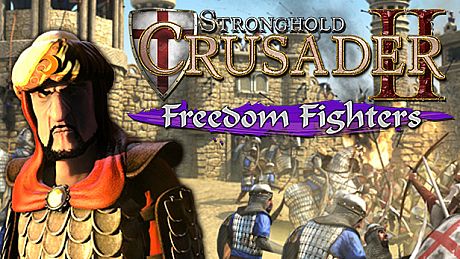 Stronghold Crusader 2: Freedom Fighters mini-campaign