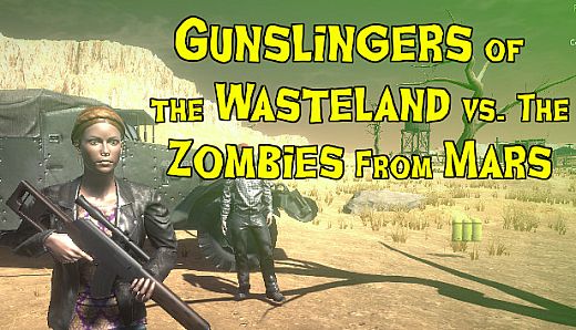 Gunslingers of the Wasteland vs. The Zombies From Mars