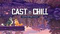 Cast n Chill - Supporter Pack