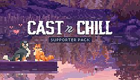 Cast n Chill - Supporter Pack