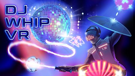 DJ Whip VR Game