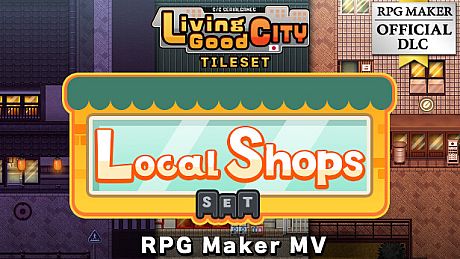 RPG Maker MV - SERIALGAMES LivingGoodCity Tileset - Local Shops Set DLC