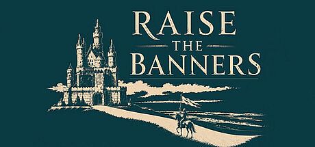 Raise the banners Game