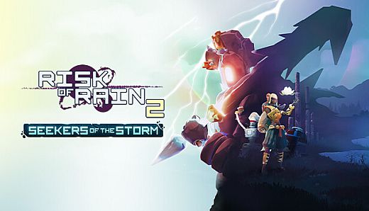 Risk of Rain 2: Seekers of the Storm