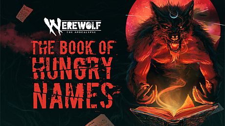 Werewolf: The Apocalypse — The Book of Hungry Names Game