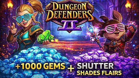 Dungeon Defenders II: 1000 Gems + Shutter Shades Flairs DLC