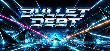 Bullet Debt Game