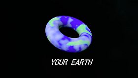 YOUR EARTH