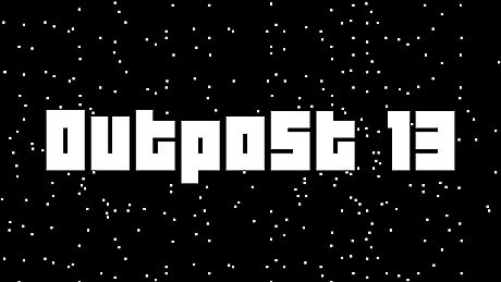 Outpost 13 Game