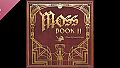 Moss II Soundtrack