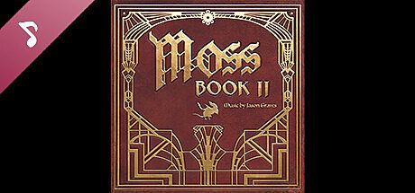 Moss II Soundtrack