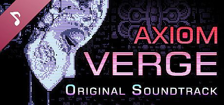 Axiom Verge Original Soundtrack DLC