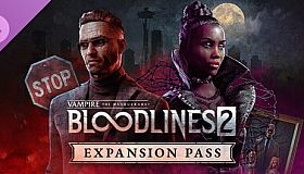 Vampire: The Masquerade - Bloodlines 2 - Expansion Pass