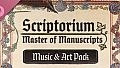 Scriptorium: Master of Manuscripts - Music & Art Pack