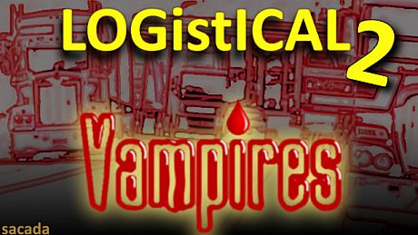 LOGistICAL 2: Vampires - Sample DLC