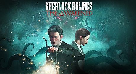 Sherlock Holmes The Awakened