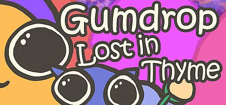 Gumdrop Lost in Thyme Game