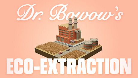 Dr. Bowow's Eco-Extraction Game