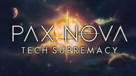 Pax Nova - Tech Supremacy DLC DLC
