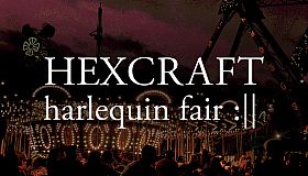 HEXCRAFT: Harlequin Fair
