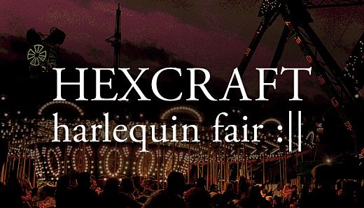 HEXCRAFT: Harlequin Fair