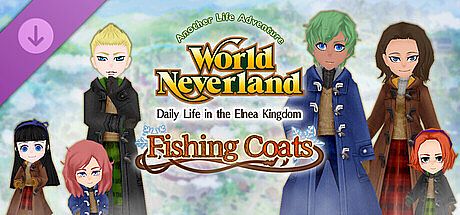 Fishing Coats - WorldNeverland - Daily Life in the Elnea Kingdom - Another Life Adventure