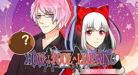 How to Fool a Liar King Remastered Game