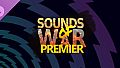Sounds of War: Premier-Status