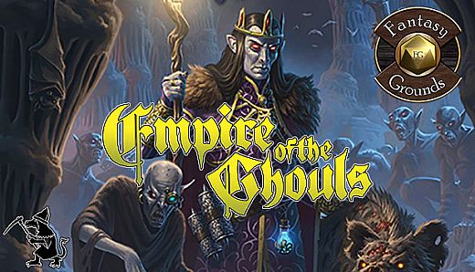 Fantasy Grounds - Empire of the Ghouls