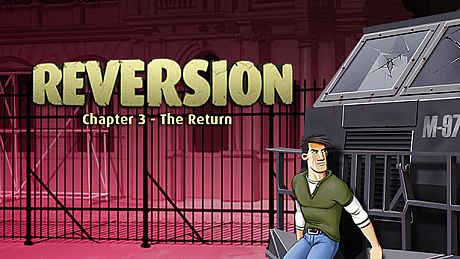 Reversion - The Return (Last Chapter) Game