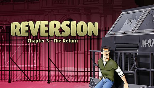 Reversion - The Return (Last Chapter)