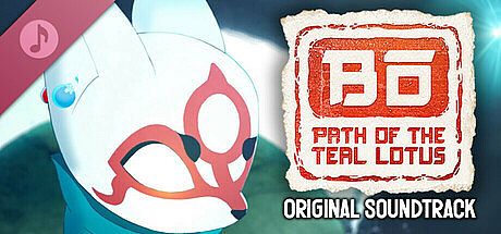 Bō: Path of the Teal Lotus (Original Game Soundtrack) DLC