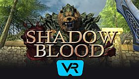 Shadow Blood VR