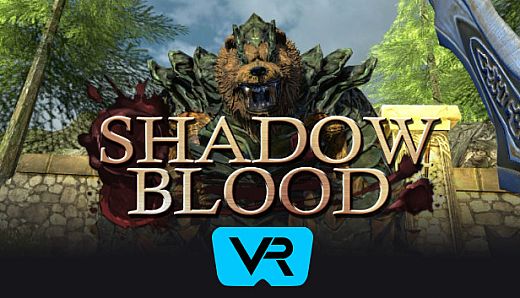 Shadow Blood VR