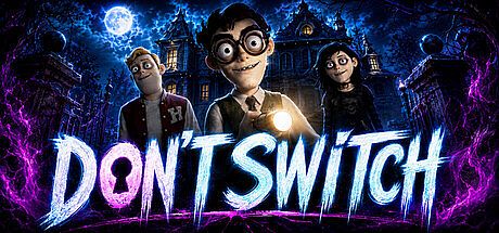 DON'T SWITCH