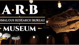 ARB: Anomalous Research Bureau - Museum