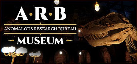 ARB: Anomalous Research Bureau - Museum Game