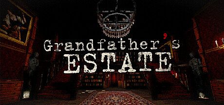 Grandfather's Estate Game
