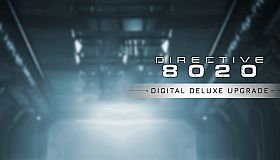 Directive 8020: Deluxe Edition Upgrade
