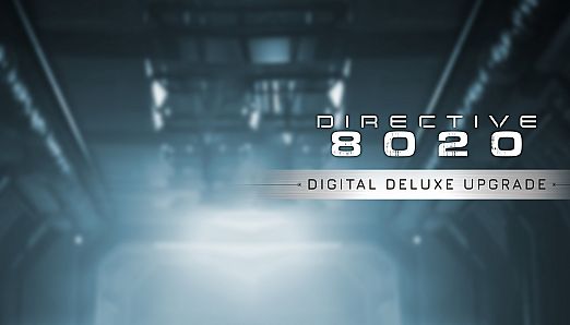 Directive 8020: Deluxe Edition Upgrade