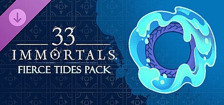 33 Immortals - Fierce Tides Pack
