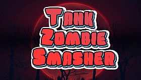 Tank Zombie Smasher
