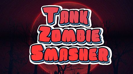 Tank Zombie Smasher Game