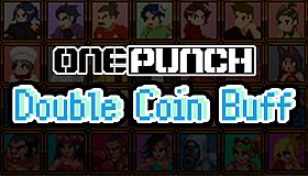 OnePunch - Double Coin Buff